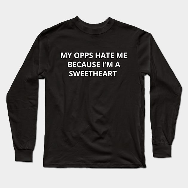 Im A Sweetheart Long Sleeve T-Shirt by Do'vans